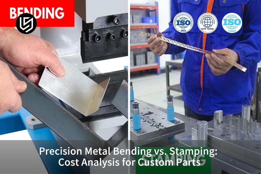 Precision Metal Bending vs. Stamping: Cost Analysis for Custom Parts