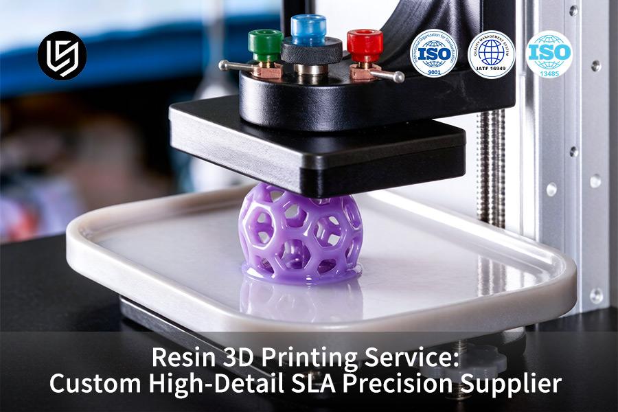 Resin 3D Printing Service: Custom High-Detail SLA Precision Supplier